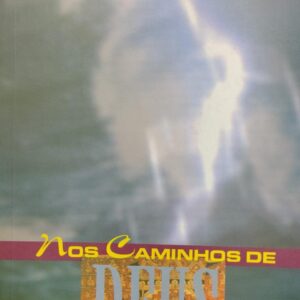 Nos Caminhos de Deus - Meditacoes Sobre a