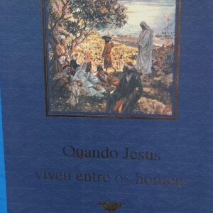 Quando Jesus Viveu Entre Os Homens