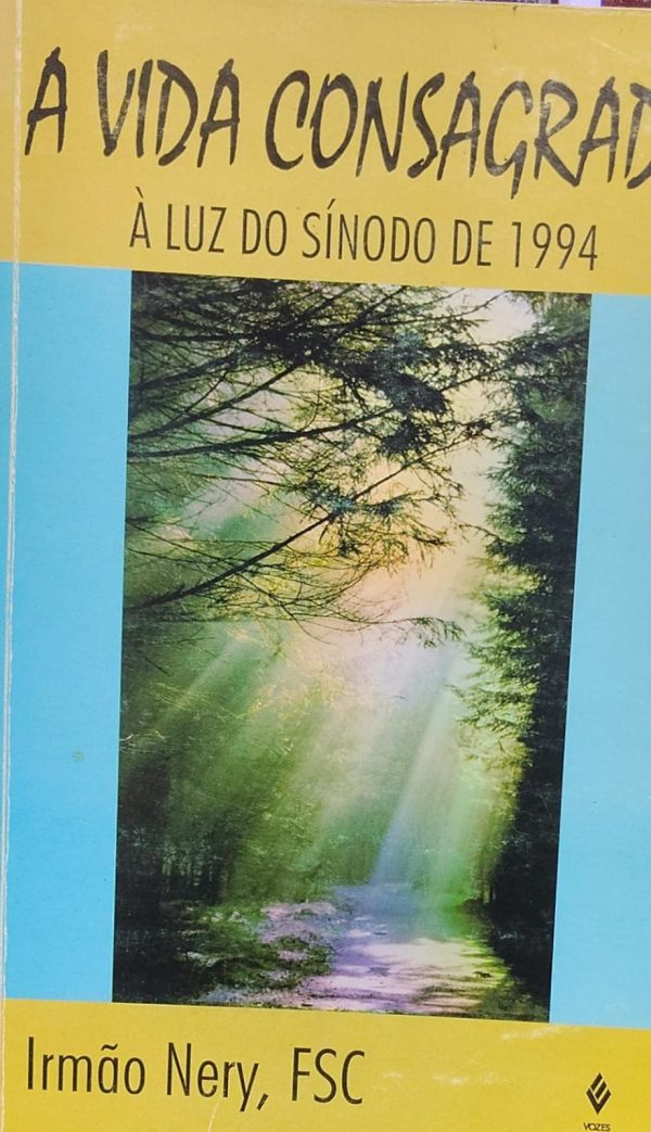 A Vida Consagrada - a Luz do Sinodo de 1994
