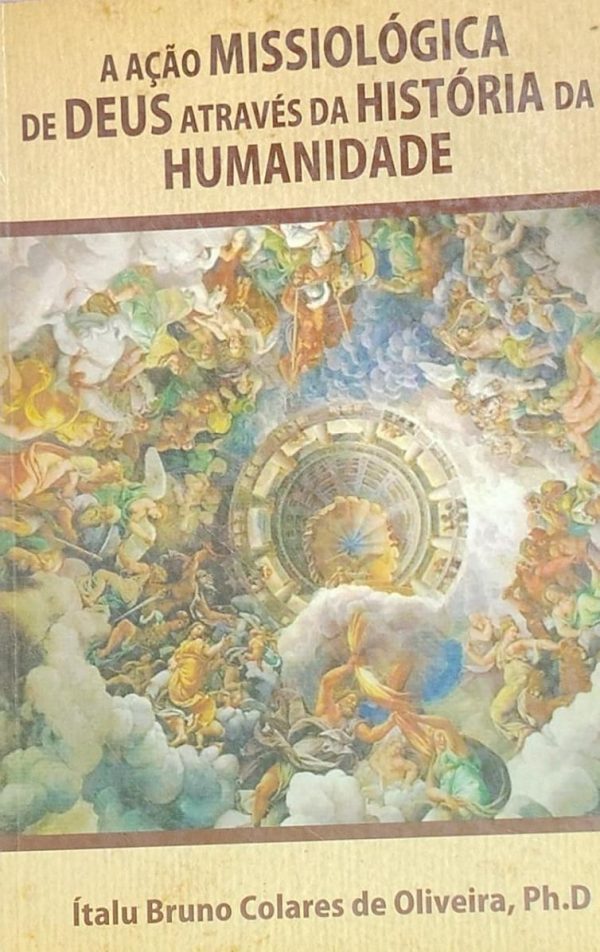 A Acao Missiologica de Deus Atraves da Historia