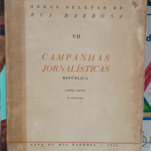 Campanhas Jornalísticas Vol. 2 - República (1893-1899)