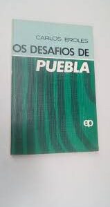 Os Desafios de Puebla