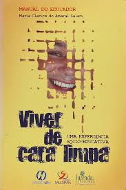 Viver de Cara Limpa - uma Escolha