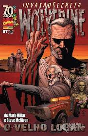 Wolverine 57 - O Velho Logan (Invasão Secreta)