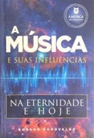 A Musica e Suas Influencias