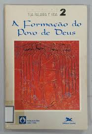 A Formacao do Povo de Deus