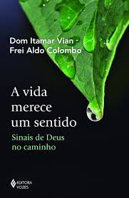 A Vida Merece um Sentido