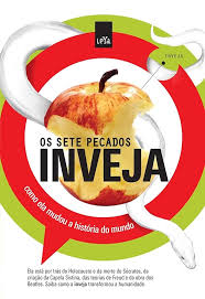 Os Sete Pecados Inveja - Como Se Ela Mudou a