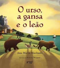 O Urso a Gansa e o Leão