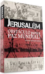 Jerusalem Obstaculo para a Paz Mundial
