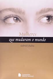 Mulheres Que Mudaram o Mundo
