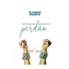 Restaurando Atraves do Perdao