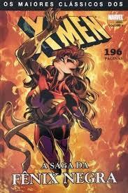 Os Maiores Clássicos dos X-Men 04 - A Saga da Fênix Negra
