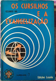 Os Cursilhos e a Evangelizacao