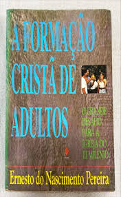 A Formacao Crista de Adultos