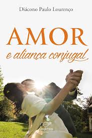 Amor e Alianca Conjugal