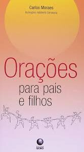 Oracoes para Pais e Filhos