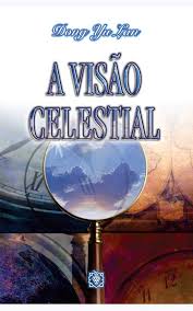 A Visao Celestial