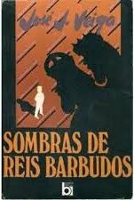 Sombras de Reis Barbudos 10ª