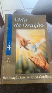 Vida de Oracao Vol. 4 - Renovacao Carismatica