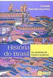 História do Brasil - No Contexto da História Ocidental
