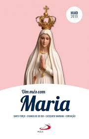 Um Mes com Maria Maio 2019