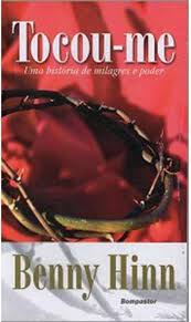 Tocou Me - uma Historia de Milagres e Poder