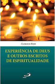 Experiencia de Deus e Outros Escritos de Espiritua