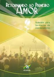 Retornando Ao Primeiro Amor