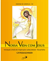 Nossa Vida com Jesus - Catequizando