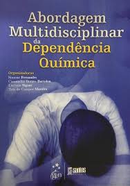 Abordagem Multidisciplinar da Dependencia Quimica