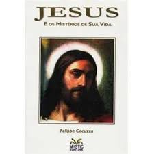 Jesus e Os Misterios de Sua Vida