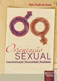 Orientacao Sexual - Conscientizacao Necessidade Realidade