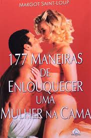 177 Maneiras de Enlouquecer uma Mulher na Cama 19ª