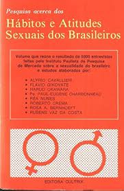 Pesquisa Acerca dos Habitos e Atitudes Sexuais dos Brasileiros