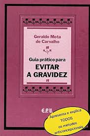 Guia Pratico para Evitar a Gravidez