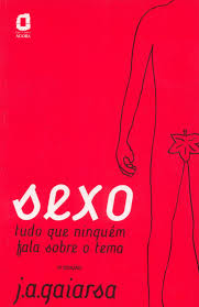 Sexo - Tudo Que Ninguem Fala Sobre o Tema 2ª