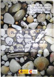 Manual para Manejo e Otimizacao da Exploracao Comercial de Moluscos Bivalves