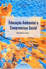 Educacao Ambiental e Compromisso Social - Pensamentos e Açoes