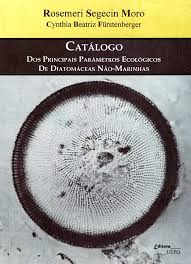 Catalogo dos Principais Parametros Ecologicos de Diatomaceas nao Marinhas
