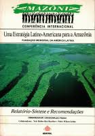 Uma Estrategia Latino Americana para a Amazonia