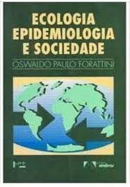 Ecologia Epidemiologia e Sociedade