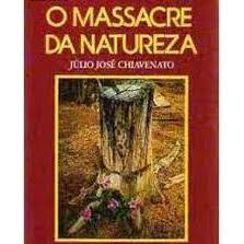O Massacre da Natureza 3ª