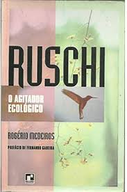 Ruschi o Agitador Ecologico 2ª