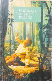 Fortalece a Teus Irmaos