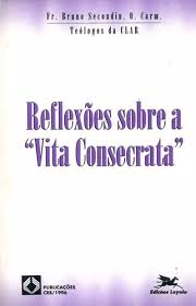 Reflexoes Sobre a Vita Consecrata