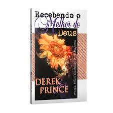 Recebendo o Melhor de Deus