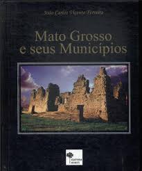 Mato Grosso e Seus Municípios (Capa dura)