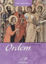 Colecao Sacramentos - Ordem