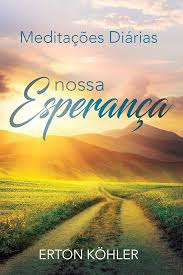 Meditacoes Diarias - Nossa Esperanca